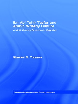 cover image of Ibn Abi Tahir Tayfur and Arabic Writerly Culture